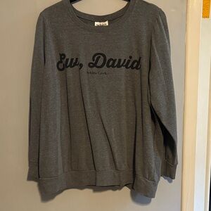 Ew, David Schitts Creek Sweater